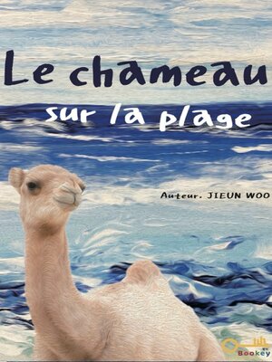 cover image of Le chameau sur la plage